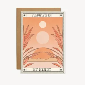Always in my Heart Card