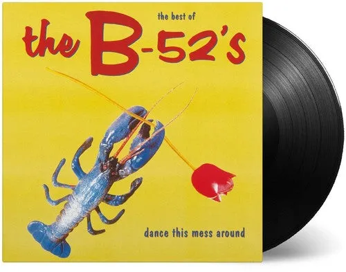 B-52's, The - Dance This Mess Around: The Best of The B-52's (180 Gram Vinyl, Holland Import)