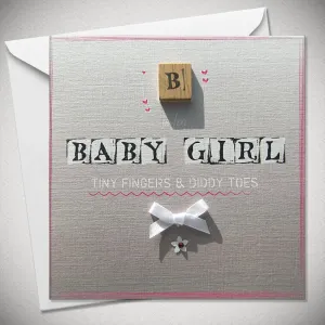 B is for Baby Girl - Tiny Fingers and Diddy Toes