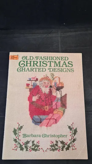 Barbara Christopher - Old-Fashioned Christmas Charted Designs, Dover, 1992