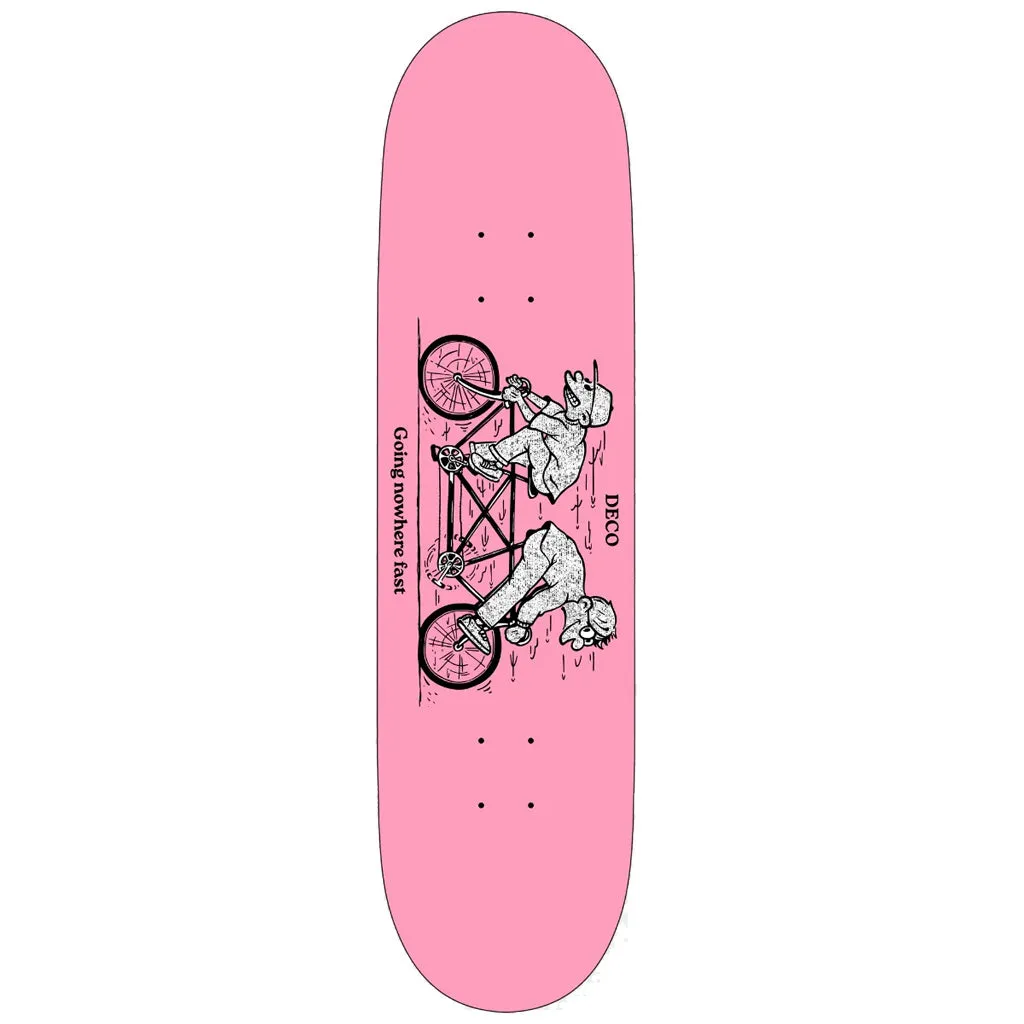 DECO GOING NOWHERE FAST DECK 8.38"