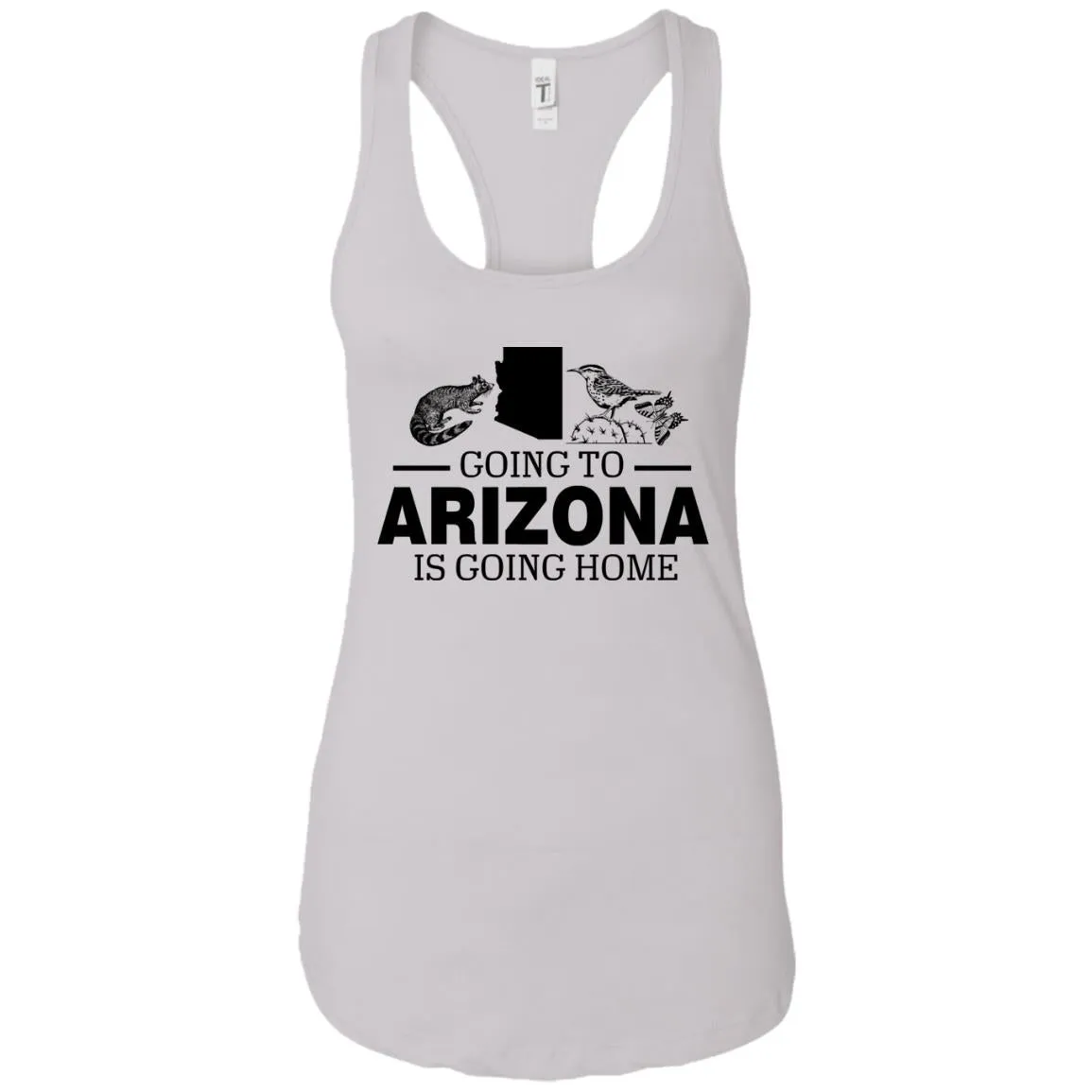 Going To Arizona Is Going Home Hoodie