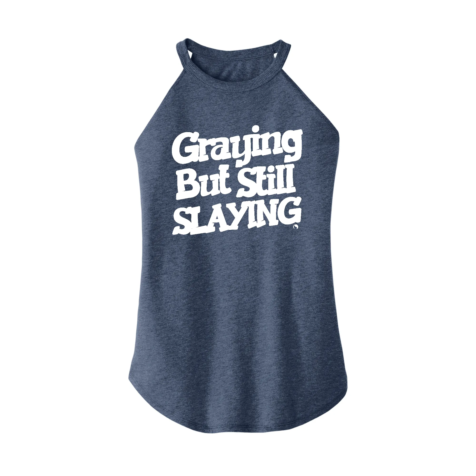 Graying Still Slaying Rocker Tank Top