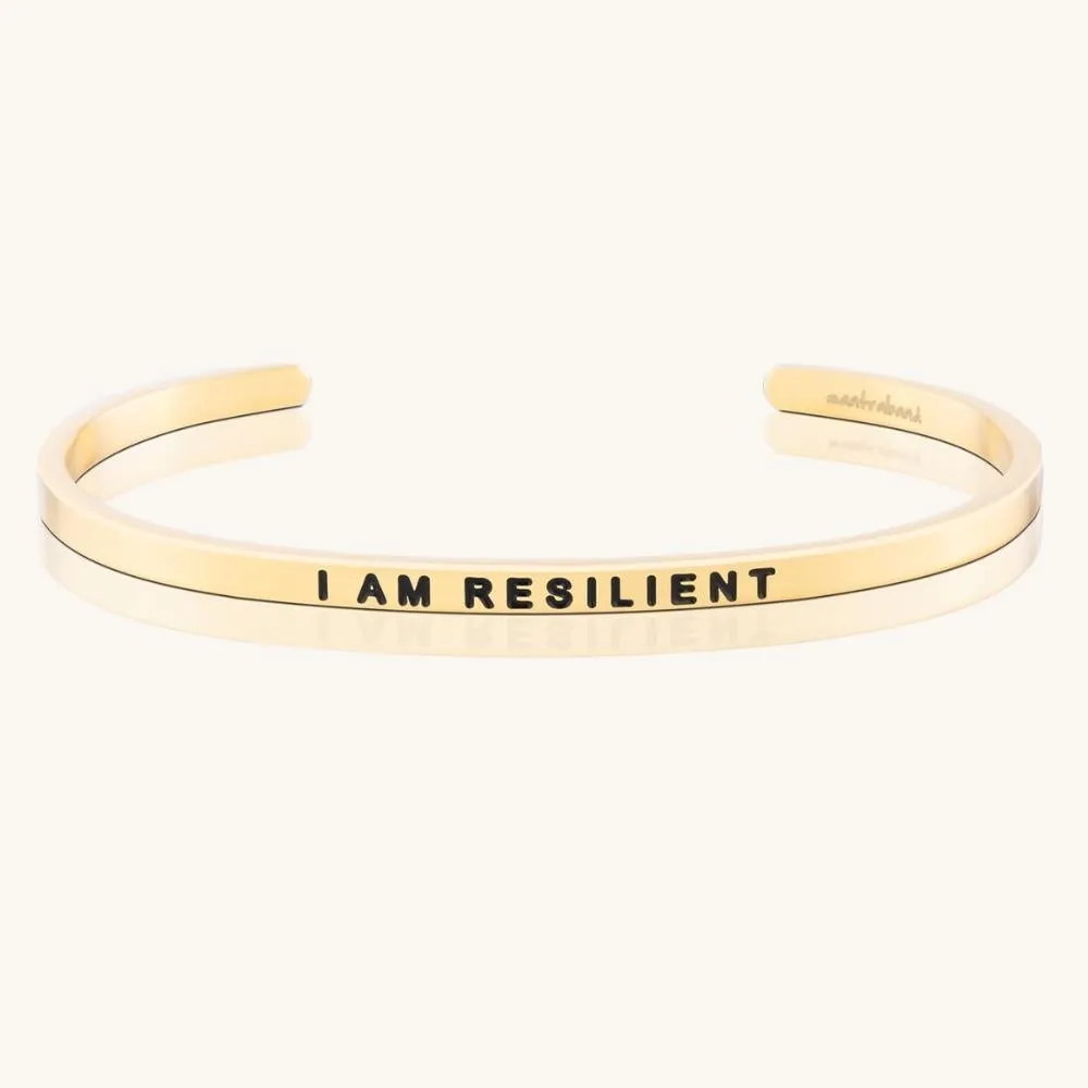 I AM RESILIENT