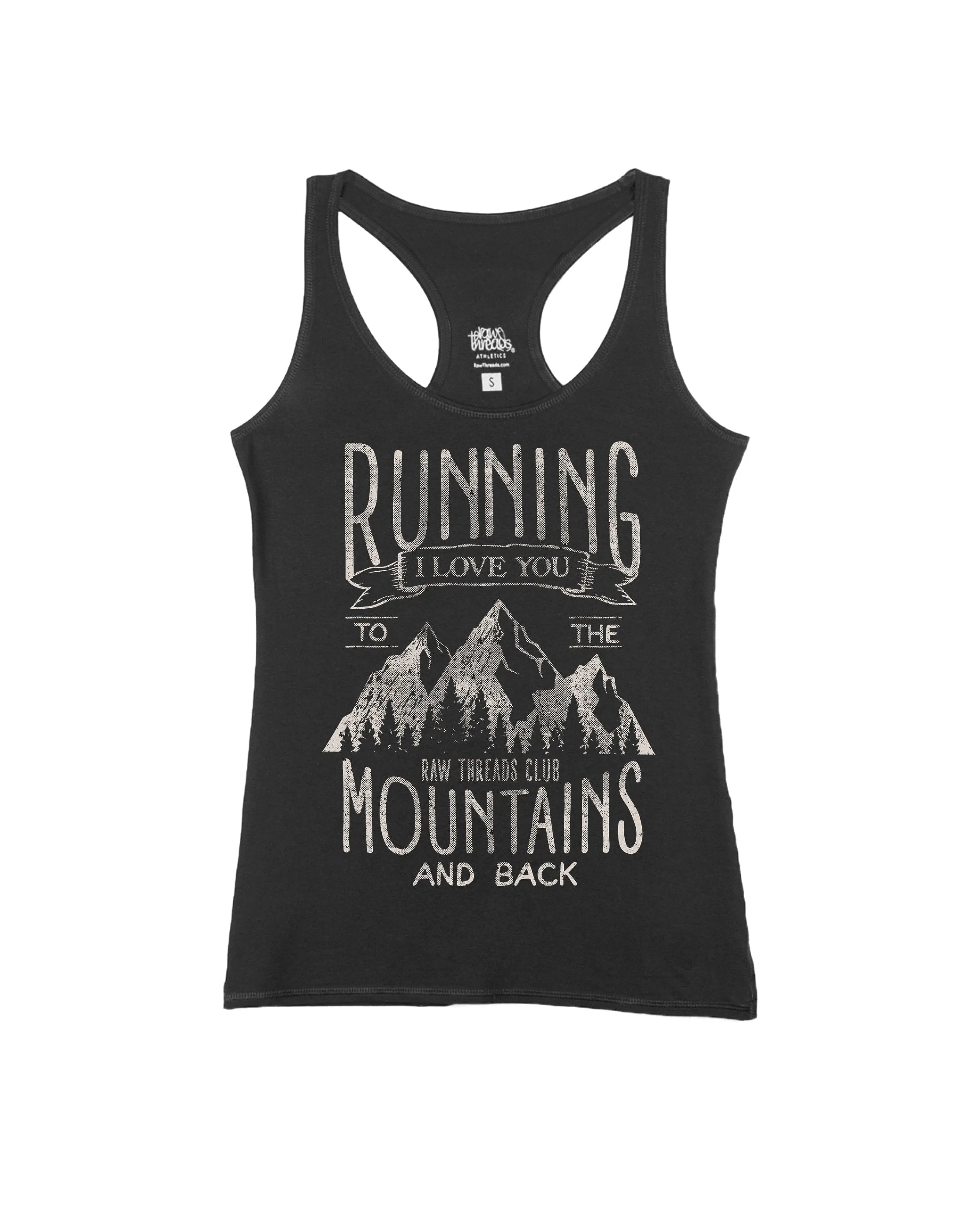 I Love Running to the Mountains & Back