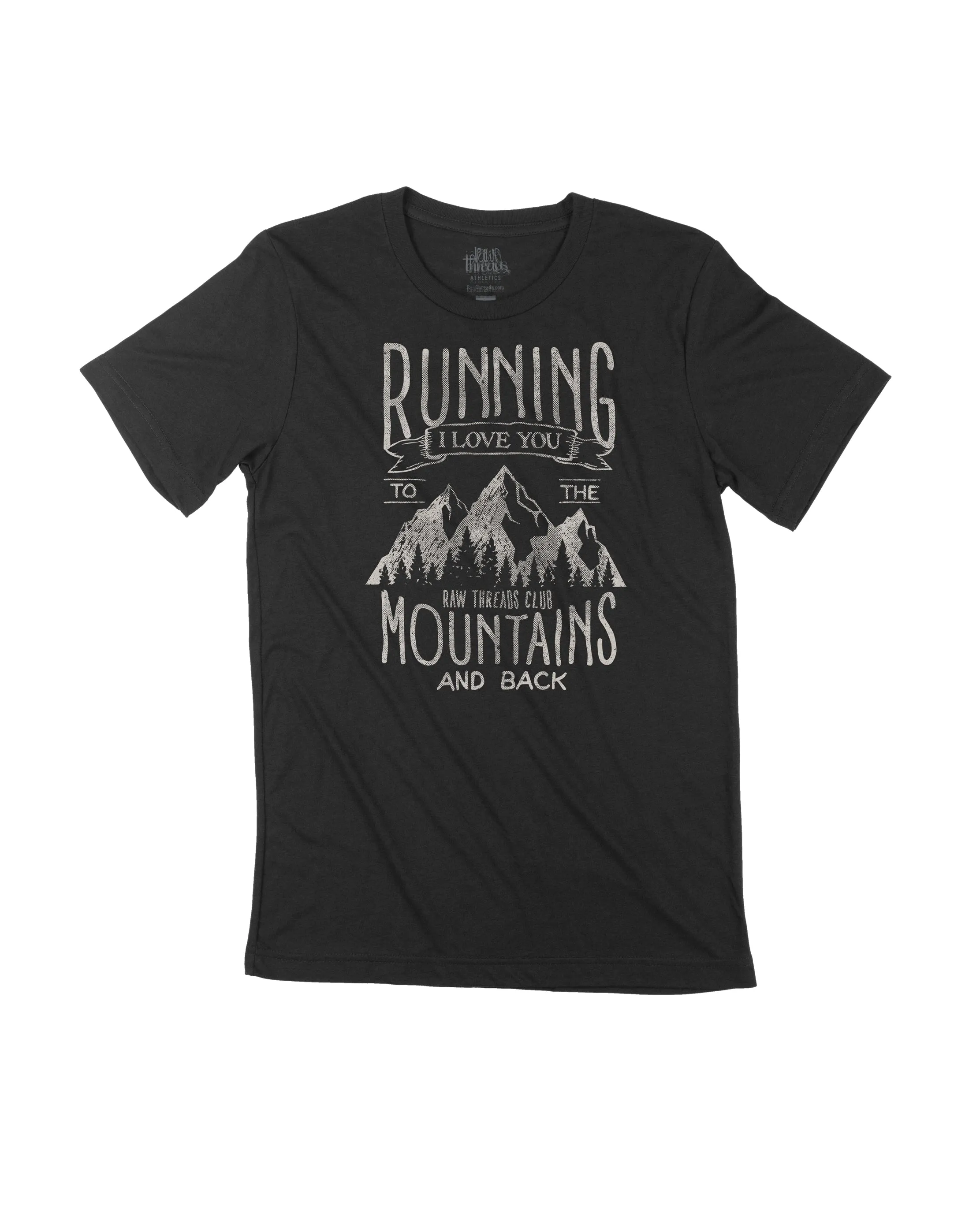 I Love Running to the Mountains & Back