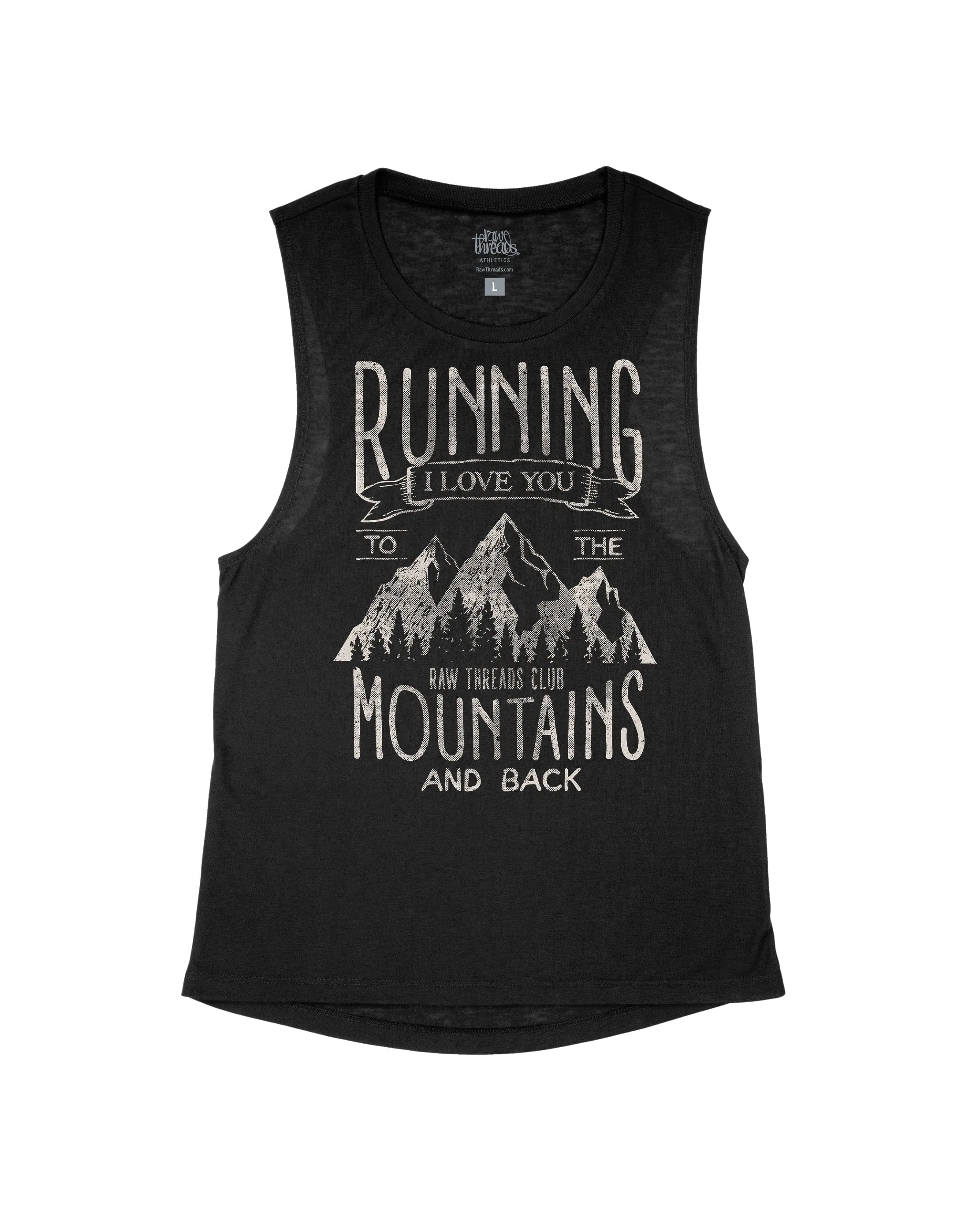 I Love Running to the Mountains & Back