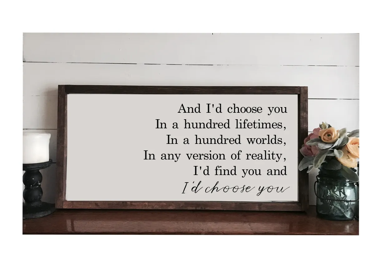I'd choose you