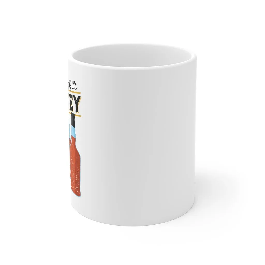 It's Not Hoarding If It's Whiskey Coffee Mug