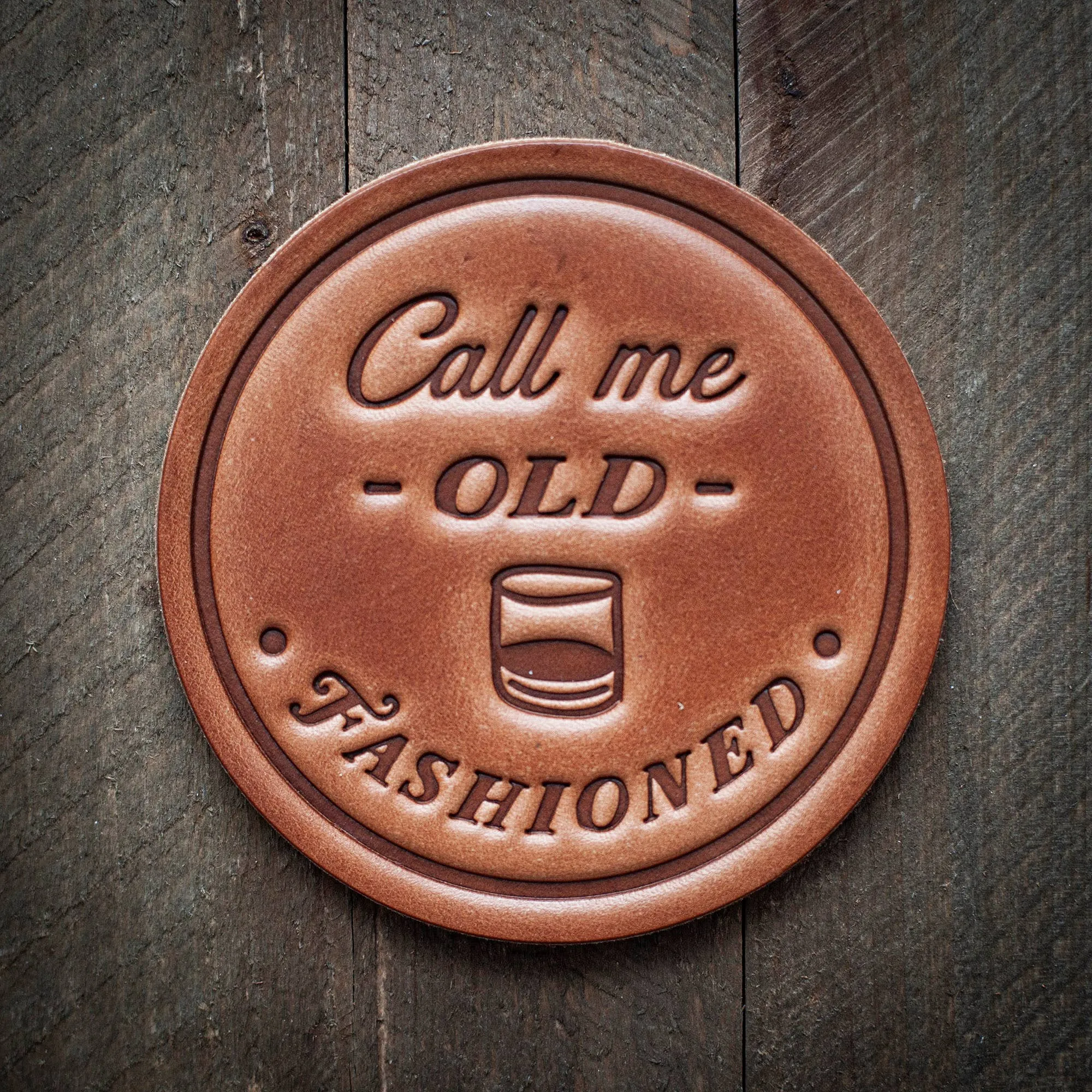 Leather Coaster Call Me Old Fashioned