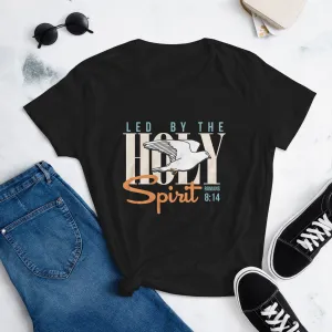 Led by the Holy Spirit - Women's fashioned short sleeve t-shirt