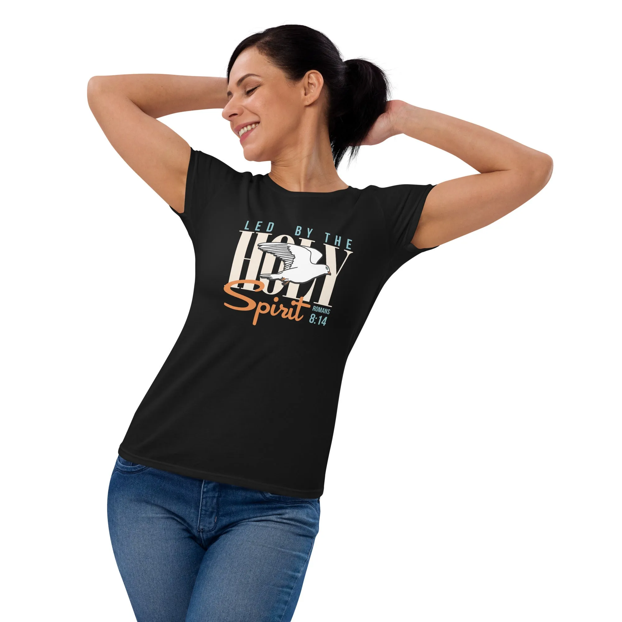 Led by the Holy Spirit - Women's fashioned short sleeve t-shirt
