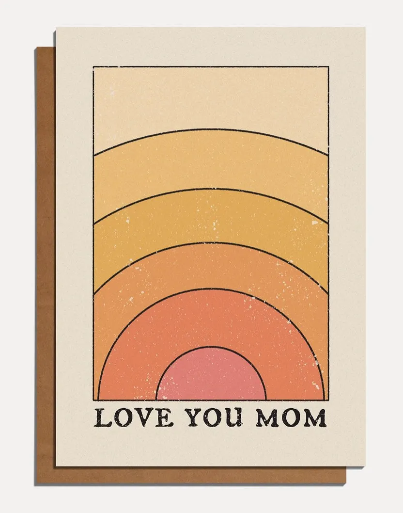 Love You Mom Card