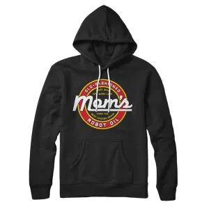 Mom's Old Fashioned Robot Oil Hoodie