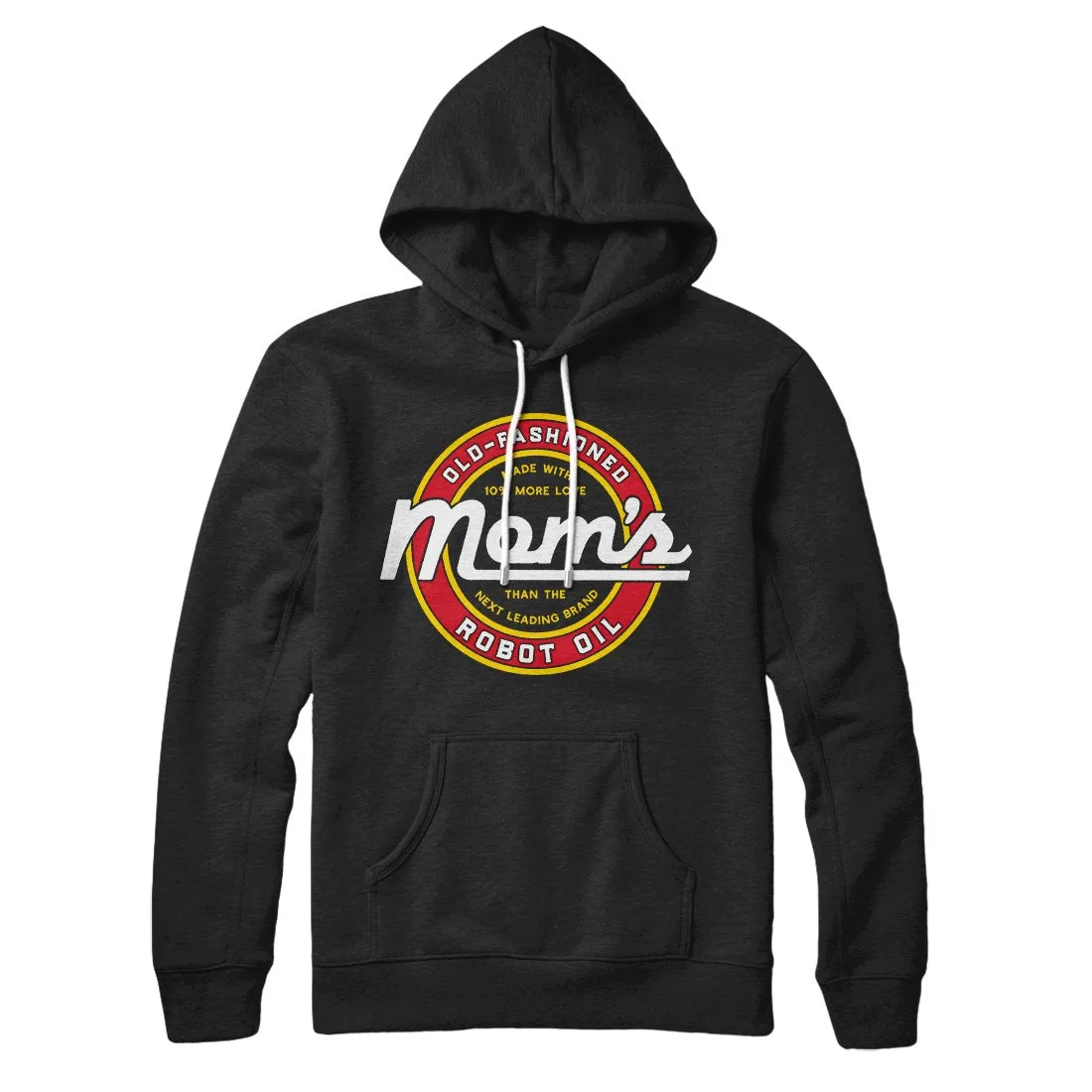 Mom's Old Fashioned Robot Oil Hoodie