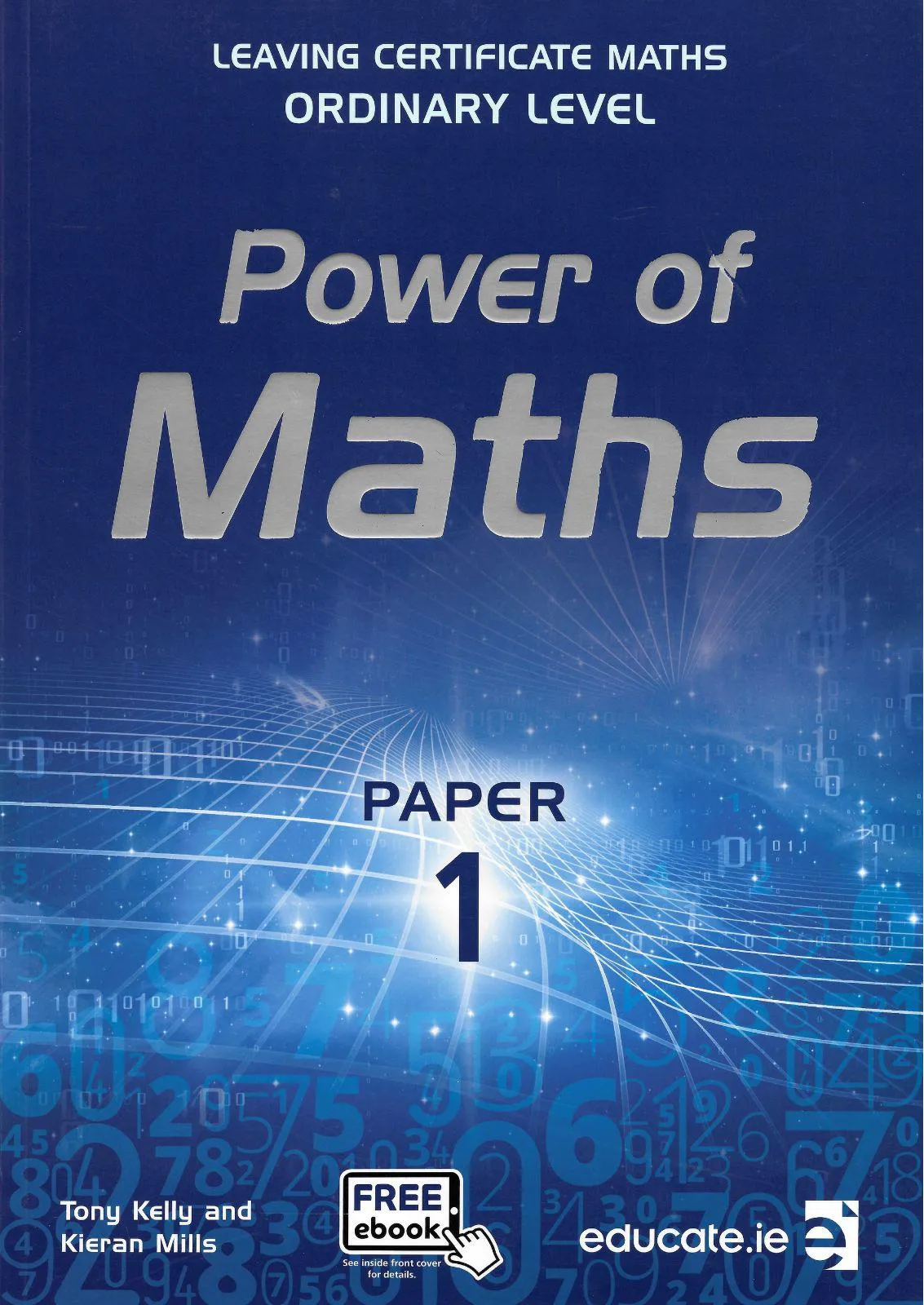 Power of Maths - Leaving Cert - Paper 1 - Ordinary Level - Textbook Only