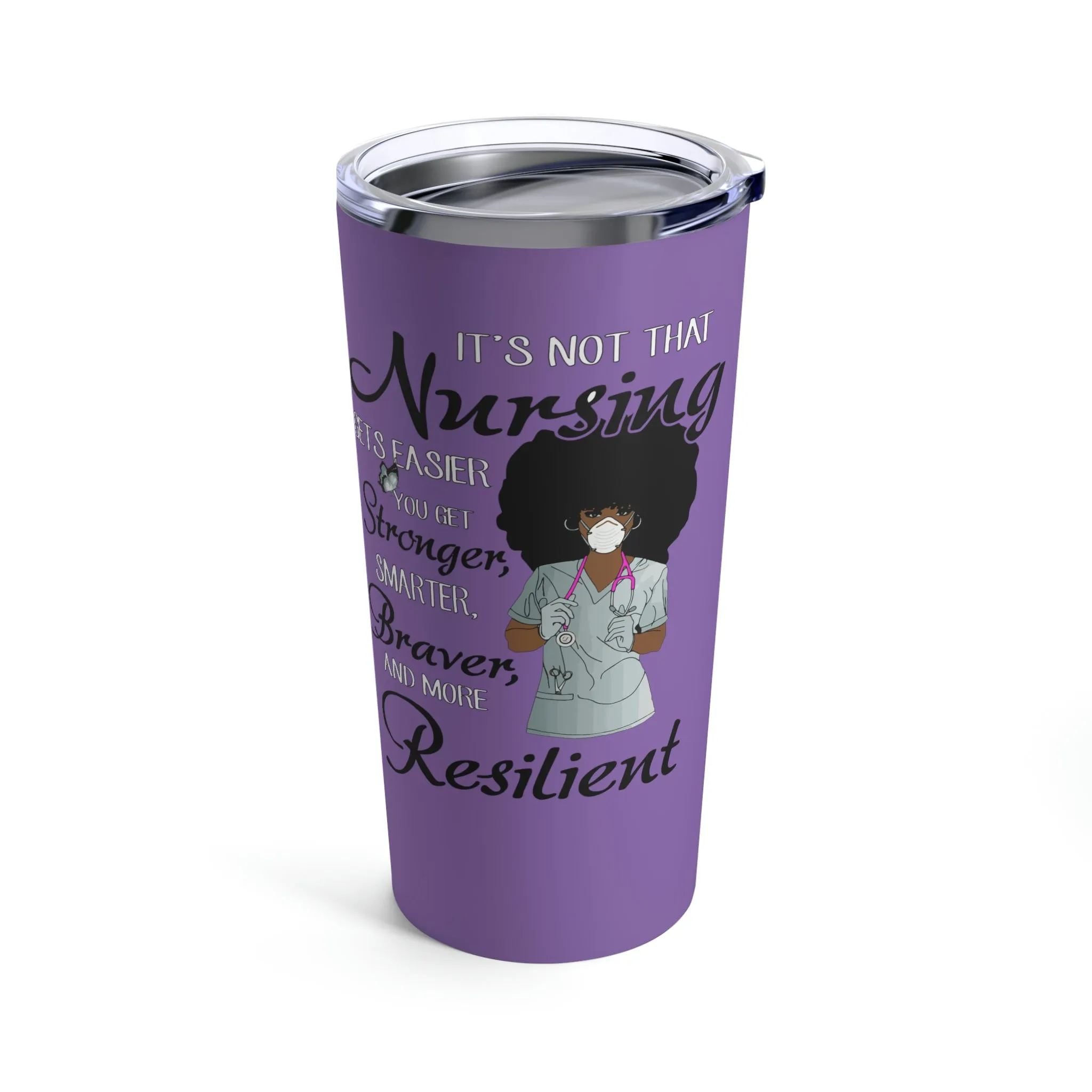 "The Resilient Nurse" Tumbler