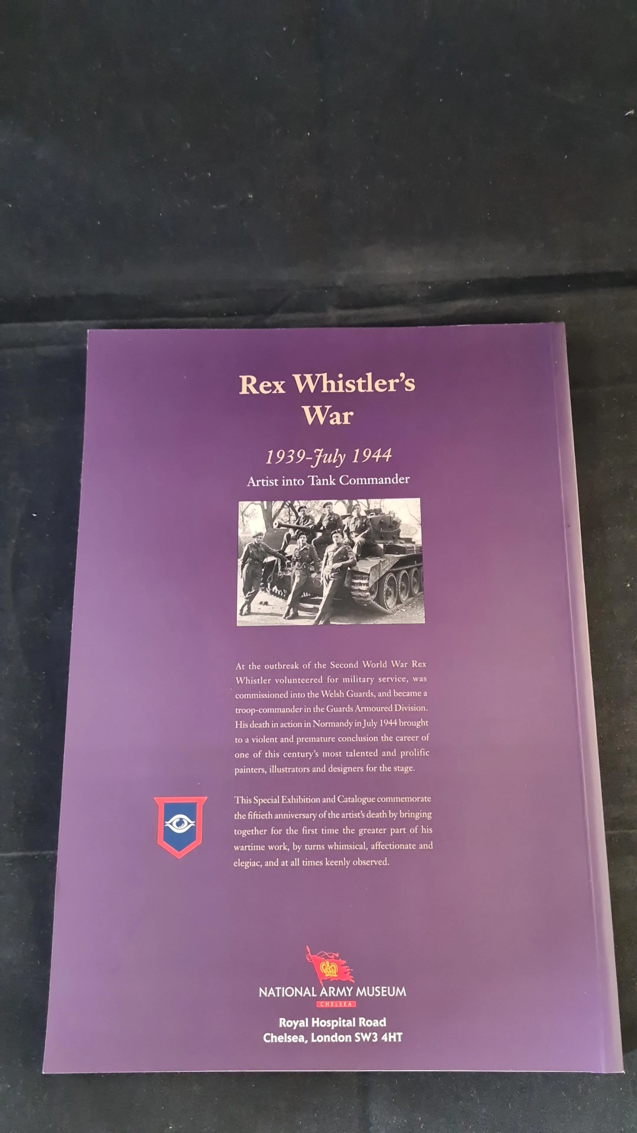 Rex Whistler's War 1939-July 1944, Artist into Tank Commander, Jenny Spencer-Smith, 1994