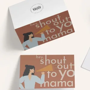 Sister Sister - Card | Shout Out To Yo' Mama