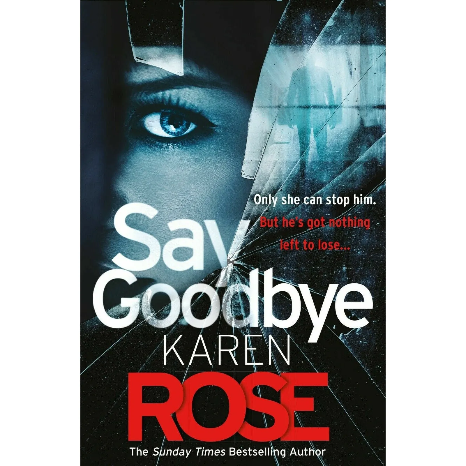 The Sacramento Series 3 Books Set By Karen Rose (Say You're Sorry, Say No More)
