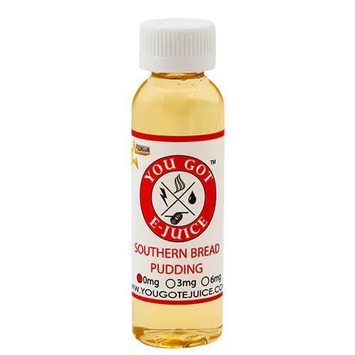 You Got E-Juice - Southern Bread Pudding