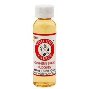 You Got E-Juice - Southern Bread Pudding